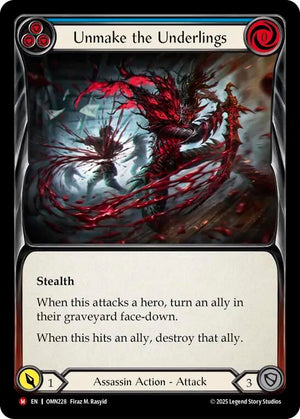 Unmake the Underlings (OMN228) [Omens of the Third Age]