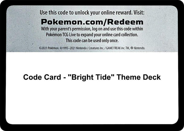 Code Card - "Bright Tide" Theme Deck [SM Base Set]