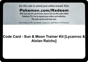 Code Card - Sun & Moon Trainer Kit [Lycanroc & Alolan Raichu] [SM Trainer Kit Lycanroc and Alolan Raichu]