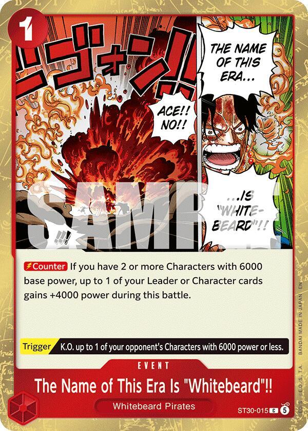The Name of This Era Is "Whitebeard"!! (ST30-015) [Starter Deck EX: Luffy & Ace]