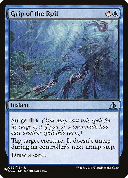 Grip of the Roil (OGW-56) [The List]