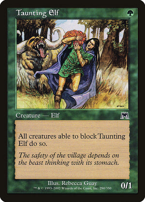 Taunting Elf (290) [Onslaught]