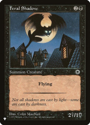 Feral Shadow (POR-93) [The List]