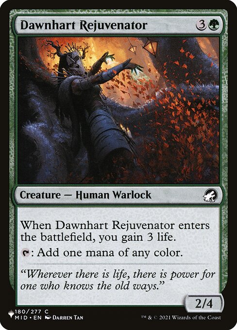 Dawnhart Rejuvenator (MID-180) [The List]