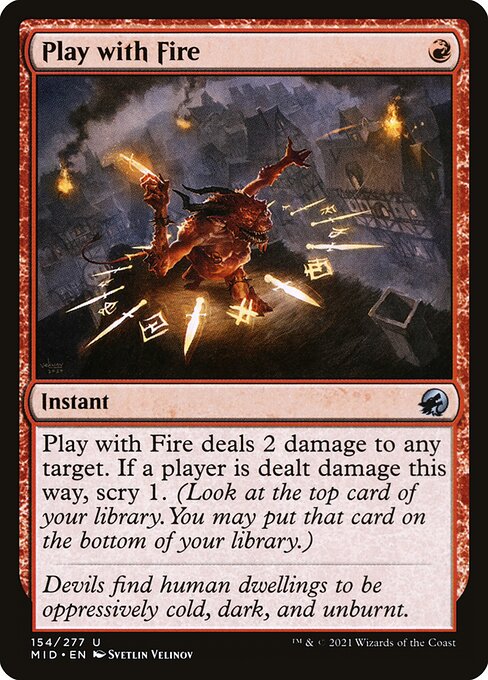 Play with Fire (154) [Innistrad: Midnight Hunt]