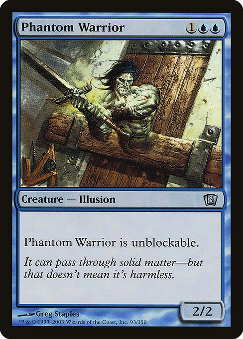 Phantom Warrior (93★) [Eighth Edition]