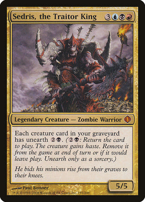 Sedris, the Traitor King (193) [Shards of Alara]