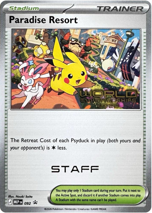 Paradise Resort - 092 (World Championships 2026) [Staff] [ME: Mega Evolution Promo]