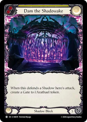 Dam the Shadowake (Yellow) (IAR219) [Usurp the Shadow Throne]