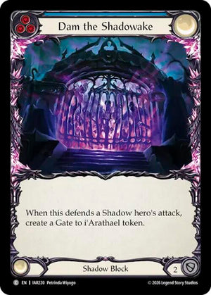 Dam the Shadowake (Blue) (IAR220) [Usurp the Shadow Throne]