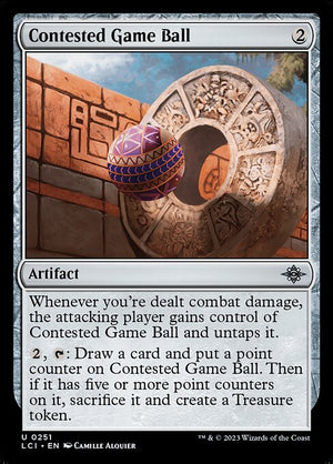 Contested Game Ball (251) [The Lost Caverns of Ixalan]