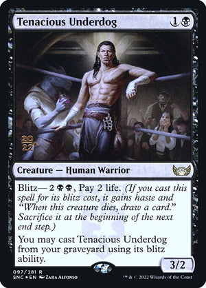 Tenacious Underdog (97s) [Streets of New Capenna Promos]
