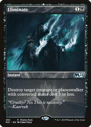 Eliminate (395) [Core Set 2021]