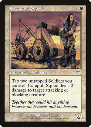 Catapult Squad (11) [Onslaught]