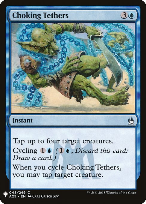 Choking Tethers (A25-48) [The List]