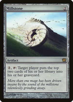 Millstone (304★) [Ninth Edition]