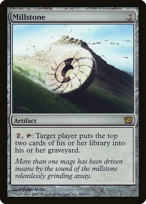 Millstone (304★) [Ninth Edition]