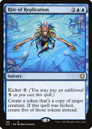 Rite of Replication (128) [Commander 2021]