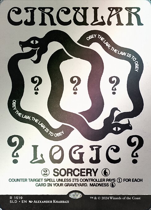 Circular Logic (1519★) [Secret Lair Drop] [Borderless]