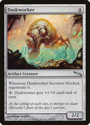 Duskworker (166) [Mirrodin]
