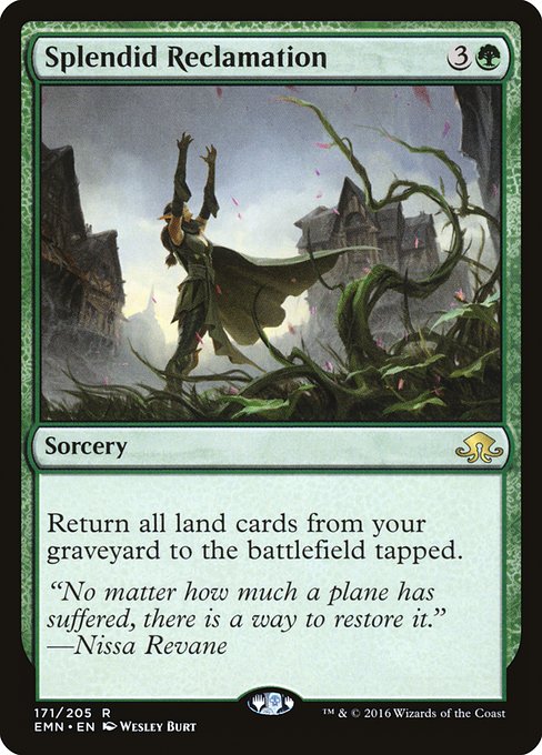 Splendid Reclamation (171) [Eldritch Moon]