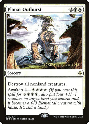 Planar Outburst (42s) [Battle for Zendikar Promos]