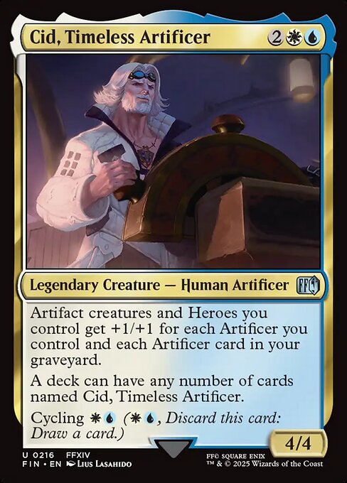 Cid, Timeless Artificer (216) [Final Fantasy]