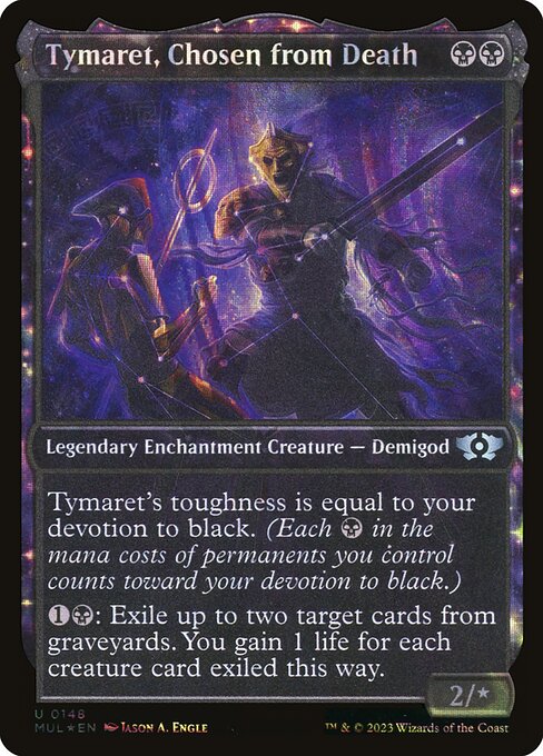 Tymaret, Chosen from Death (148) [Multiverse Legends] [Showcase]
