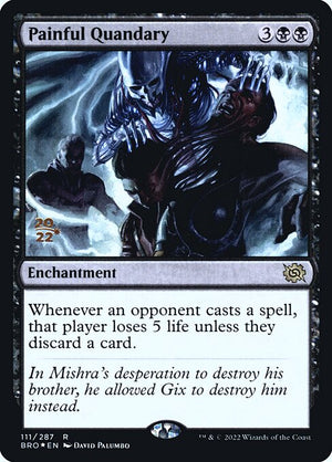 Painful Quandary (111s) [The Brothers' War Promos]