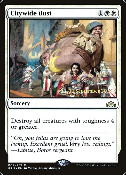 Citywide Bust (4s) [Guilds of Ravnica Promos]