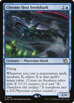 Chrome Host Seedshark (51p) [March of the Machine Promos]