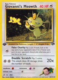 Giovanni's Meowth (43) (043/132) [Gym Challenge (Unlimited)]