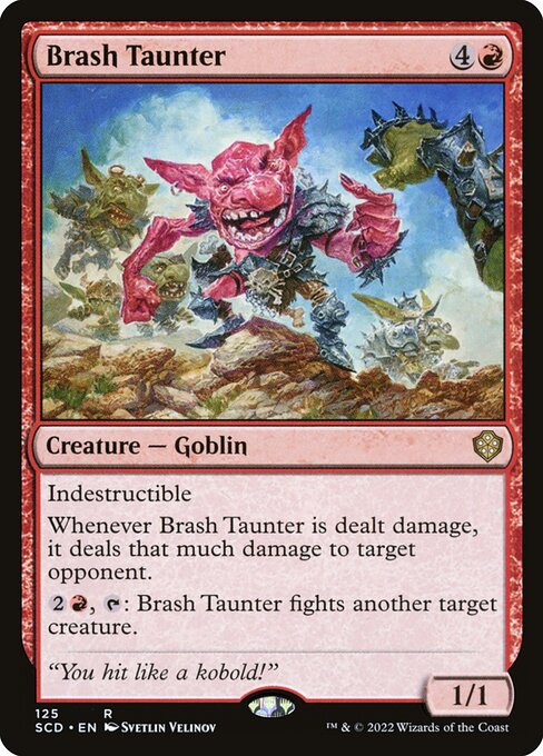 Brash Taunter (125) [Starter Commander Decks]
