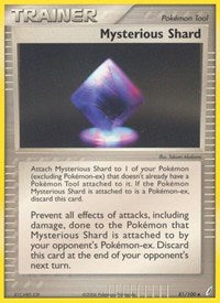 Mysterious Shard (81/100) [Crystal Guardians]