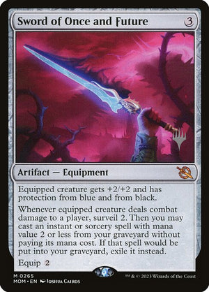 Sword of Once and Future (265p) [March of the Machine Promos]