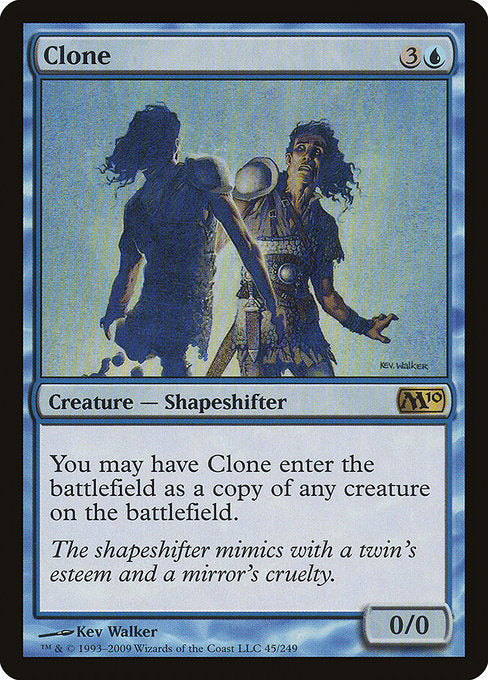 Clone (45) [Magic 2010]