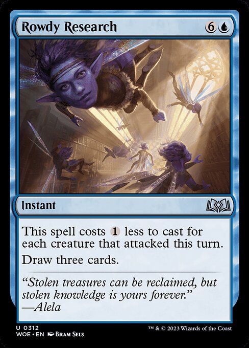 Rowdy Research (312) [Wilds of Eldraine]