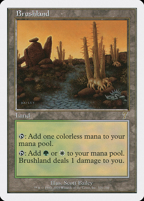Brushland (326) [Seventh Edition]