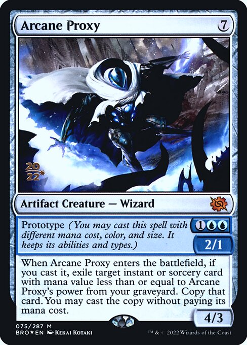 Arcane Proxy (75s) [The Brothers' War Promos]