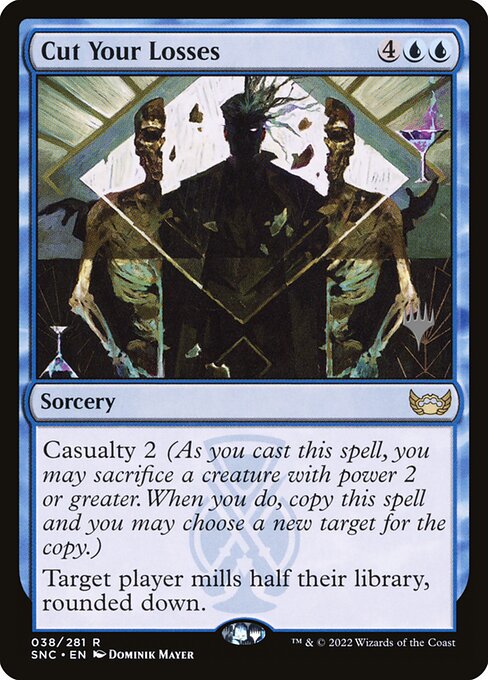 Cut Your Losses (38p) [Streets of New Capenna Promos]