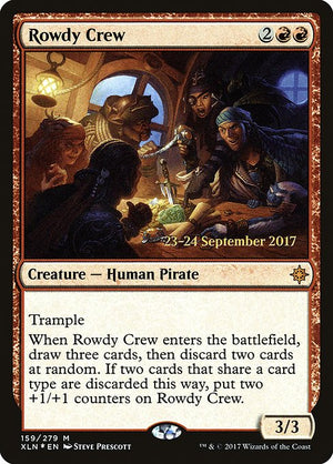 Rowdy Crew (159s) [Ixalan Promos]
