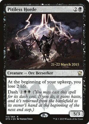 Pitiless Horde (112s) [Dragons of Tarkir Promos]