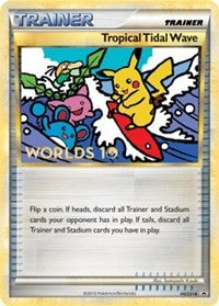 Tropical Tidal Wave - HGSS18 (Worlds 10) [Participation] (HGSS18) [HGSS Promos]
