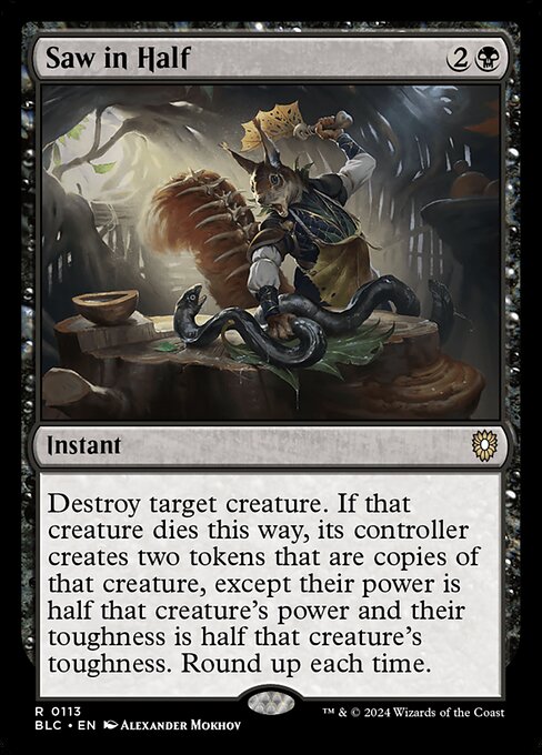 Saw in Half (113) [Bloomburrow Commander]