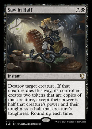 Saw in Half (113) [Bloomburrow Commander]
