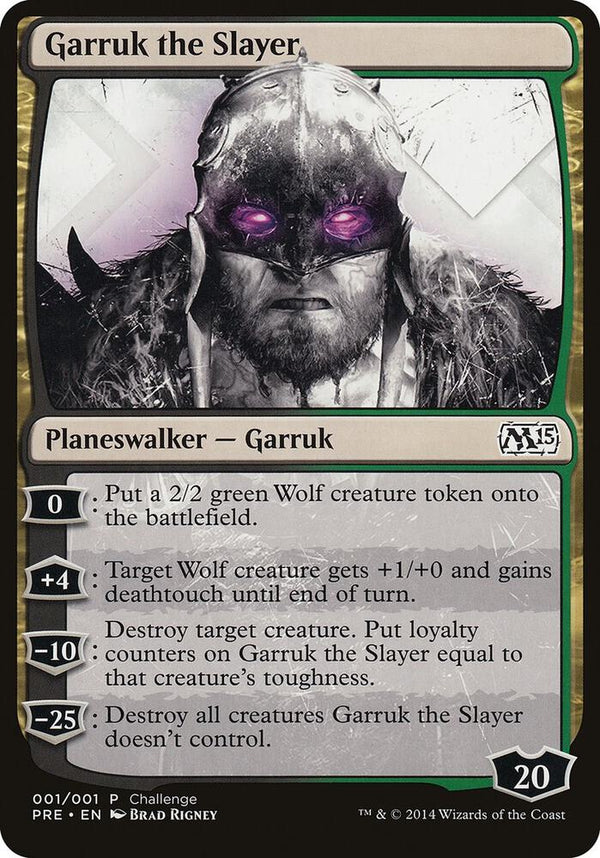Garruk the Slayer (Magic 2015 Prerelease Promo) [Oversize Cards]
