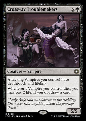Crossway Troublemakers (190) [The Lost Caverns of Ixalan Commander]