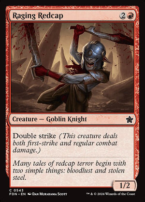 Raging Redcap (543) [Foundations]