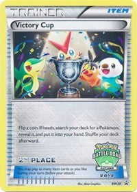 Victory Cup - BW30 (Battle Road Autumn 2012) [2nd Place] (BW30) [Black and White Promos]