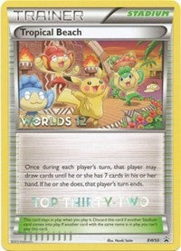 Tropical Beach - BW50 (Worlds 12) [Top 32] (BW50) [Black and White Promos]